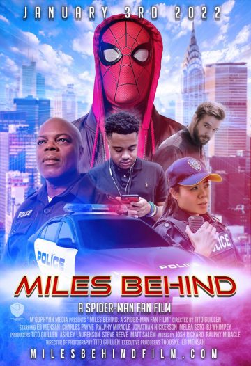 Miles Behind: A Spider-Man Fan Film movie poster
